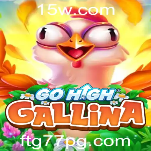 GoHighGallina: Um Novo Desafio no Mundo dos Games